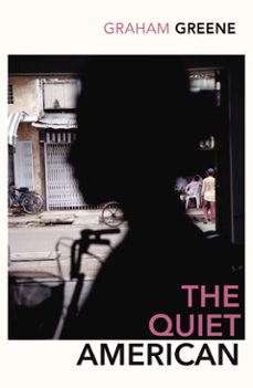 the quiet american-graham greene-9781409017400