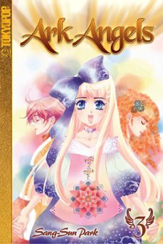 ark angels, volume 3 (ebook)-sang sun park-9781427862600