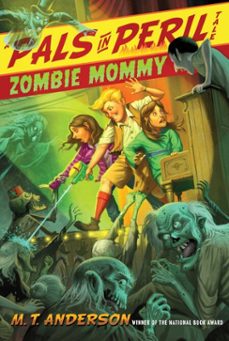 zombie mommy (ebook)-m. t. anderson-9781439156100