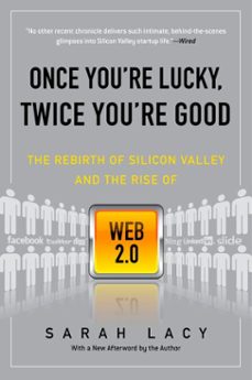 once you're lucky, twice you're good (ebook)-sarah lacy-9781440634000
