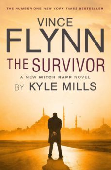 the survivor (the mitch rapp series 12)-vince flynn-9781471142000