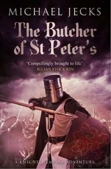 the butcher of st peter's (last templar mysteries 19) (ebook)-michael jecks-9781472219800