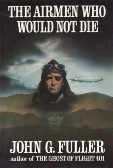 the airmen who would not die (ebook)-john g. fuller-9781483518800