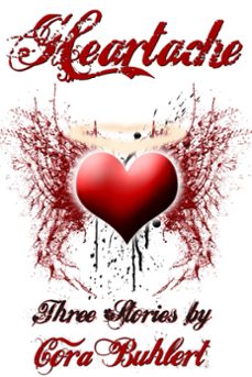heartache (ebook)-cora buhlert-9781498952200