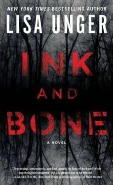 ink and bone-lisa unger-9781501101700
