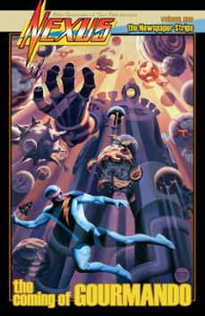 nexus newspaper strips volume 1: the coming of gourmando (ebook)-mike baron-9781506714400