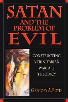 satan and the problem of evil (ebook)-gregory a. boyd-9781514015100