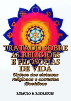 tratado sobre as religiões e filosofias de vida-rômulo b. rodrigues-9781521159200