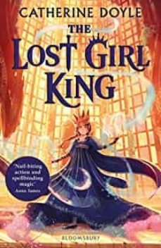 the lost girl king-catherine doyle-9781526608000