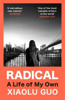 radical (ebook)-xiaolu guo-9781529193800