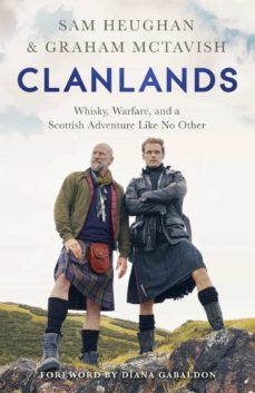 clanlands: whisky, warfare, and a scottish adventure like no other-9781529342000