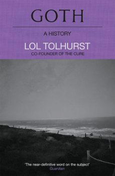 goth: a history (ebook)-lol tolhurst-9781529424300