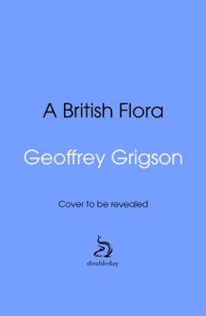 a british flora (ebook)-geoffrey grigson-9781529994100