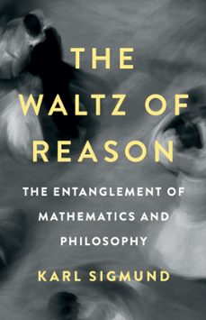 the waltz of reason (ebook)-karl sigmund-9781541602700