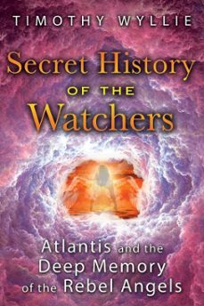secret history of the watchers (ebook)-timothy wyllie-9781591433200