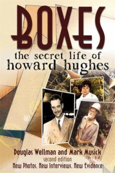 boxes: the secret life of howard hughes (ebook)-9781608081400