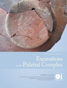 excavations at the palatial complex (ebook)-geoffrey summers-9781614910800