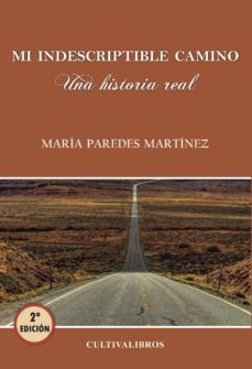 mi indescriptible camino-maria paredes martinez-9781629342900