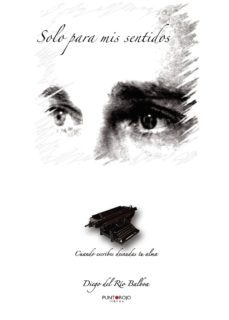 solo para mis sentidos (ebook)-diego del rio balboa-9781629348100