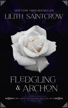 fledgling &amp; archon (ebook)-lilith saintcrow-9781641973700