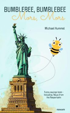 bumblebee, bumblebee - mors, mors (ebook)-michael hummel-9781642687200