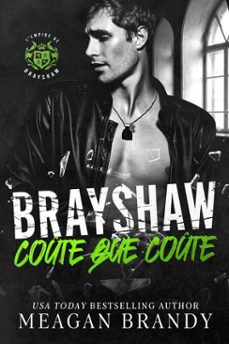 brayshaw coute que coute (ebook)-meagan brandy-9781643667300
