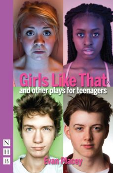 girls like that and other plays for teenagers (ebook)-evan placey-9781780017600