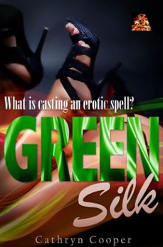 green silk (ebook)-cathryn cooper-9781780803500