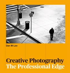 creative photography (ebook)-dan lee-adam juniper-9781781577400