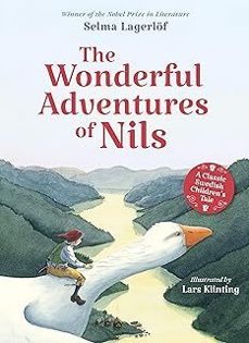 the wonderful adventures of nils: a classic swedish children s tale-9781782509400