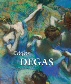 edgar degas-edgar degas-edgar degas-9781783102600