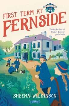 first term at fernside (ebook)-sheena wilkinson-9781788495400