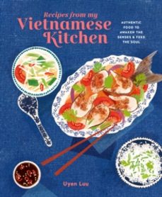 recipes from my vietnamese kitchen-uyen luu-9781788795500