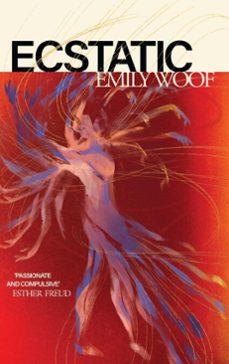 ecstatic (ebook)-emily woof-9781806770700