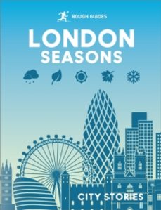 rough guides city stories: london seasons-beth williams-9781835294000