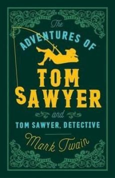 the adventures of tom sawyer detective-mark twain-9781847494900