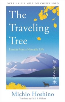 the traveling tree-michio hoshino-9781856755900