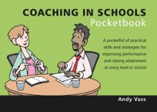 coaching in schools pocketbook (ebook)-andy vass-9781908284600