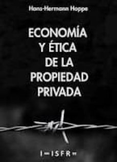 economia y etica de la propiedad privada-9781909870000