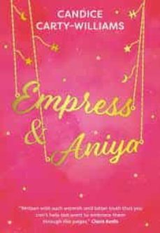 empress & aniya-candice carty williams-9781913311100
