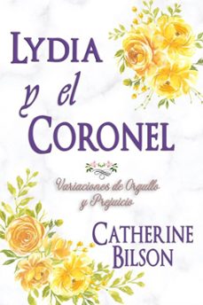 lydia y el coronel (ebook)-catherine bilson-9781923768000
