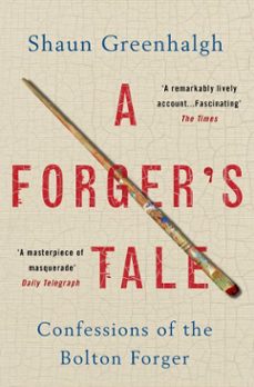 a forger's tale (ebook)-shaun greenhalgh-9781925575200