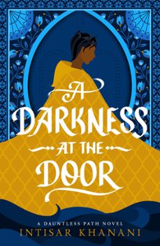 a darkness at the door (ebook)-intisar khanani-9781952667800