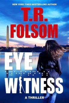 eyewitness (ebook)-t.r. folsom-tina folsom-9781956132700