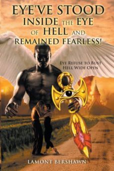 eyeve stood inside the eye of hell and remained fearless-9781970160000
