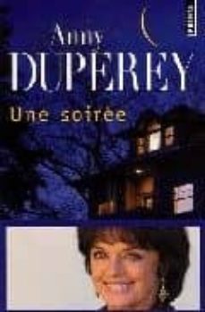 une soiree-anny duperey-9782020849500