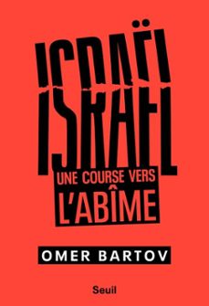 israel. une course vers l'abime (ebook)-omer bartov-9782021622300