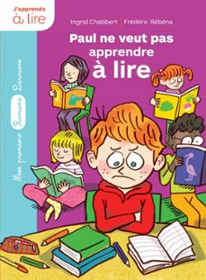 paul ne veut pas apprendre a lire (ebook)-ingrid chabbert-9782035976000