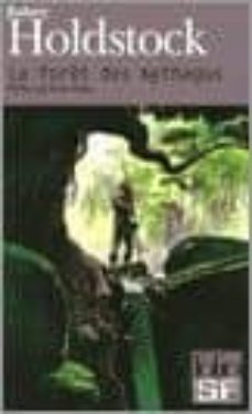 la foret des mythagos-robert holdstock-9782070316700