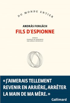 fils d'espionne (ebook)-andras forgach-9782072720000